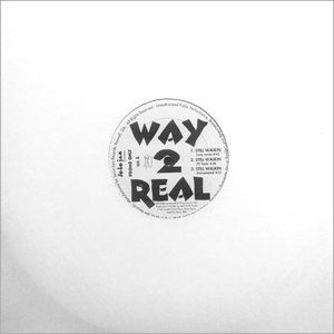 Way 2 Real - Still Walkin | 12" Vinyl Single/1994